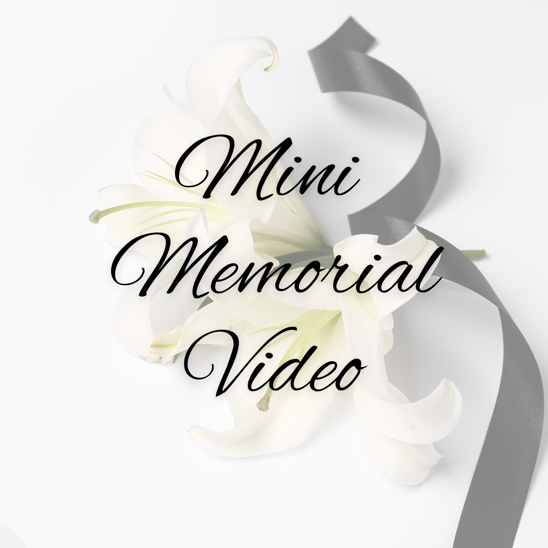 Mini Memorial Video Tribute